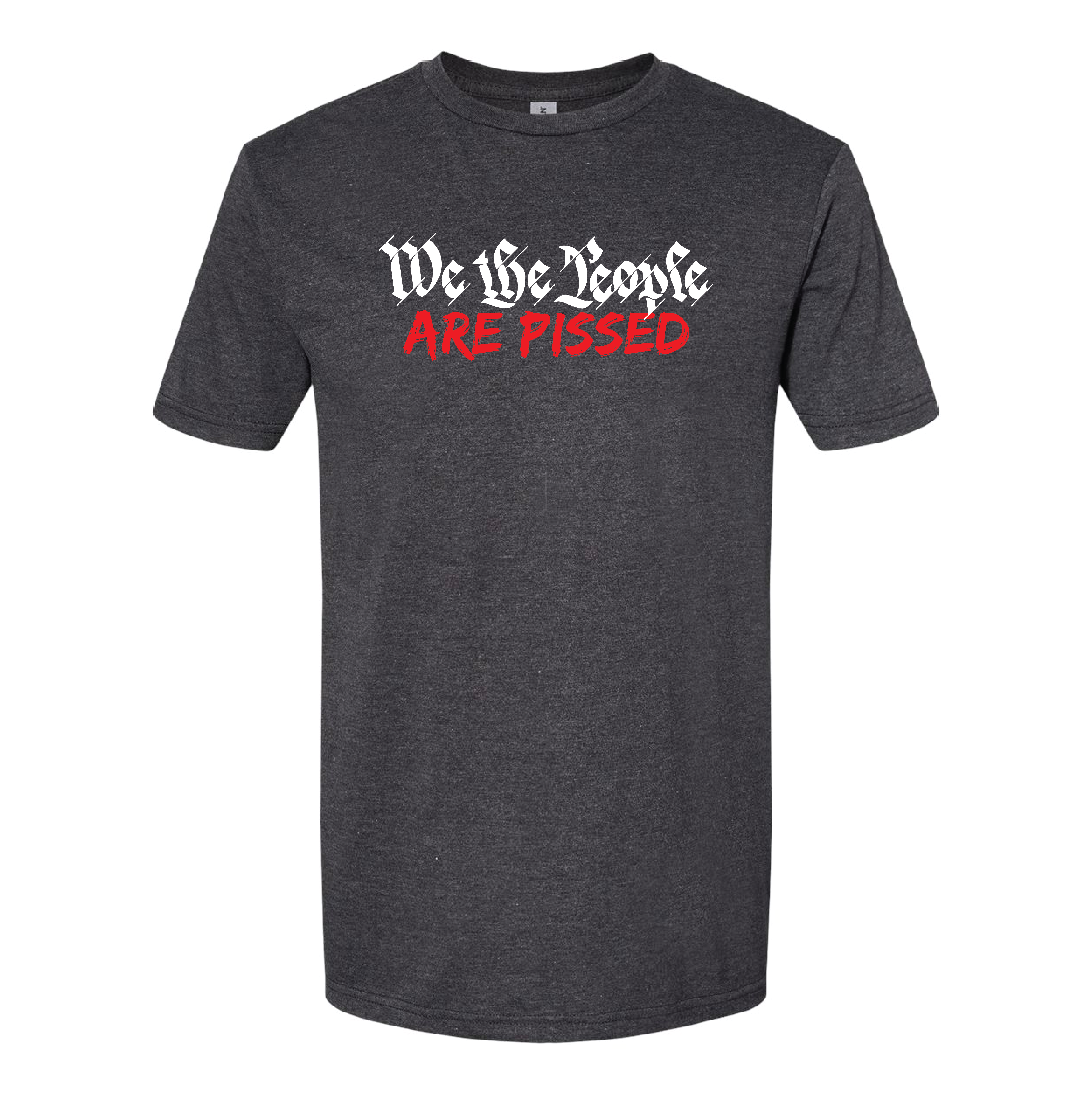 We The People Are Pissed Unisex Shirt